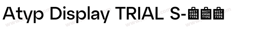Atyp Display TRIAL S字体转换